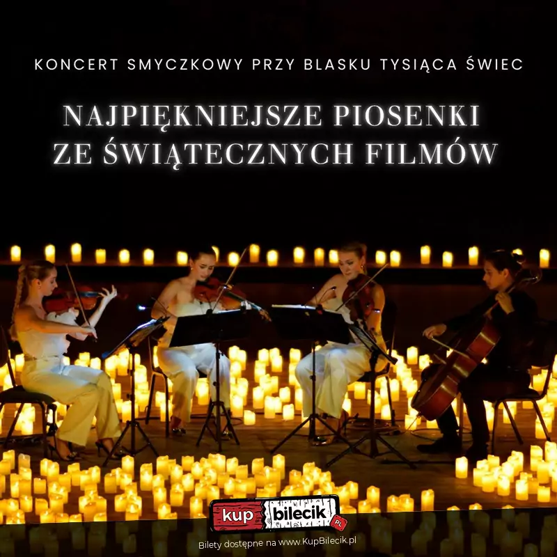 Koncert przy świecach: Najpiękniejsze piosenki ze świątecznych filmów