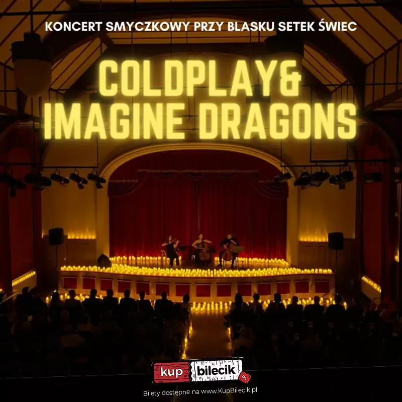 Koncert przy świecach: Coldplay & Imagine Dragons