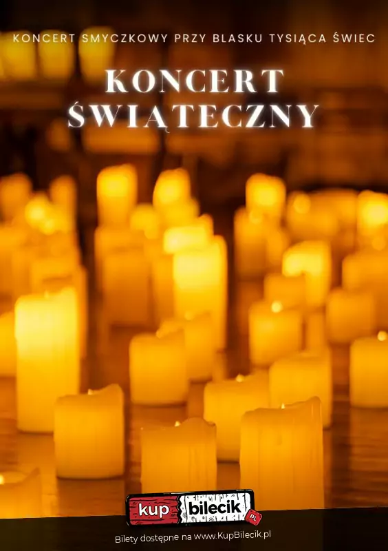 Koncert przy świecach: Koncert Świąteczny