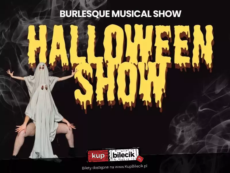 Burlesque Musical Show: Halloween Show