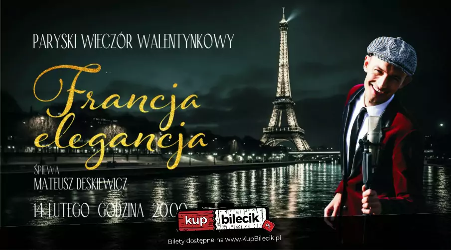 Francja Elegancja - paryski wieczr walentynkowy