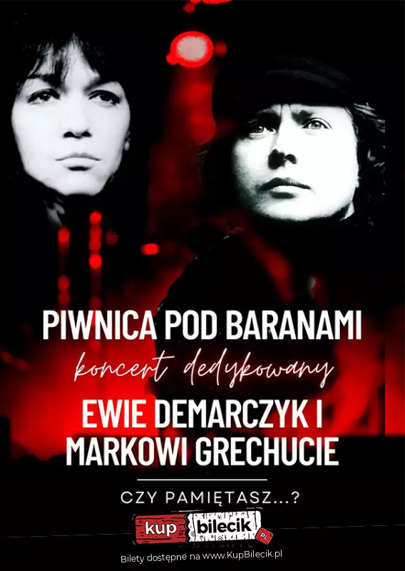 Czy pamitasz? - koncert dedykowany Ewie Demarczyk i Markowi Grechucie
