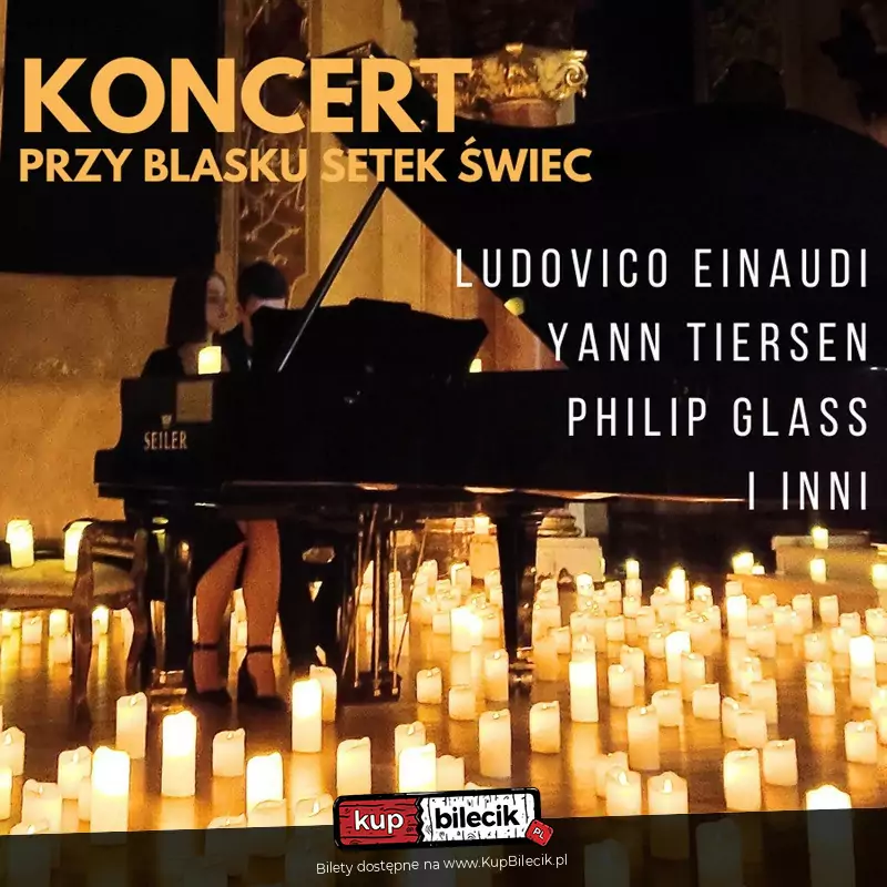 Koncert Noworoczny przy świecach: Ludovico Einaudi, Yann Tiersen, Philip Glass