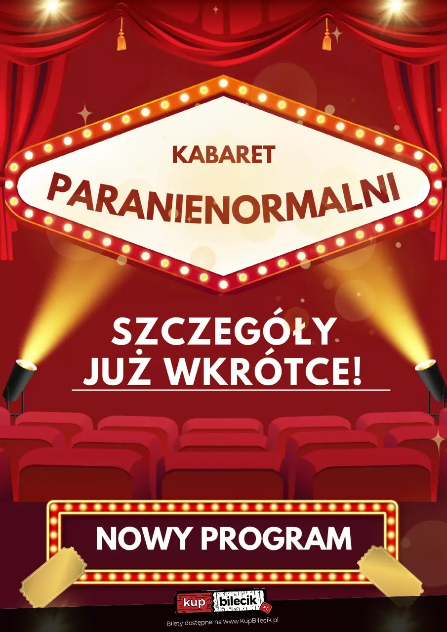 Kabaret Paranienormalni - walentynki z nowym programem 2025