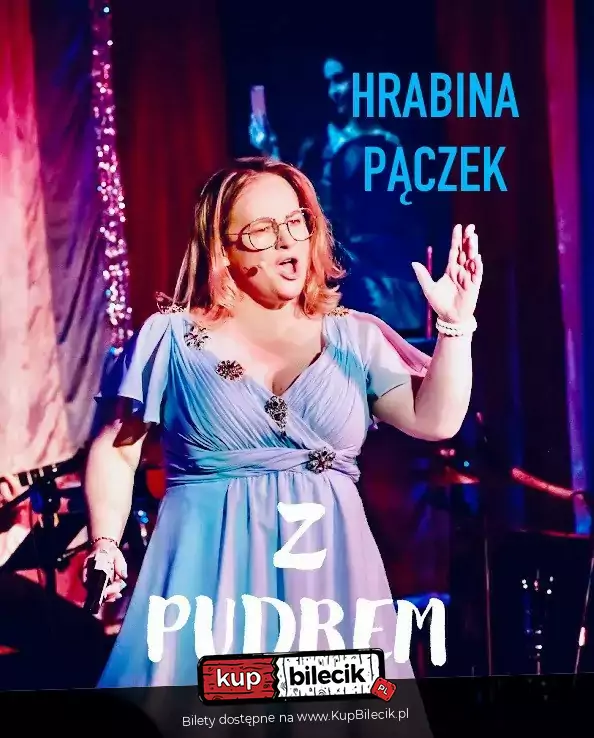 Hrabina Pączek "Z pudrem" - recital Joanny Kołaczkowskiej