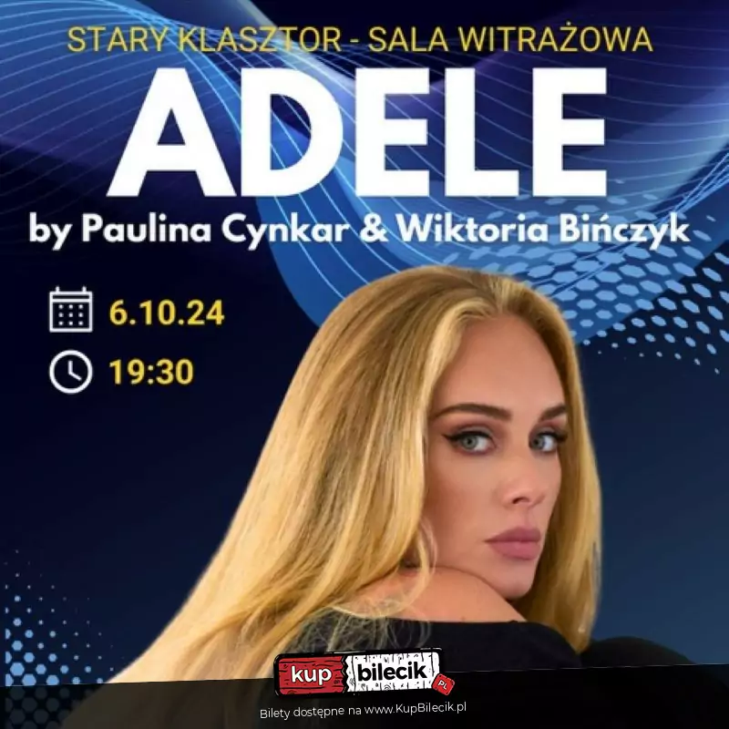 Adele by Paulina Cynkar & Wiktoria Bińczyk w Starym Klasztorze!