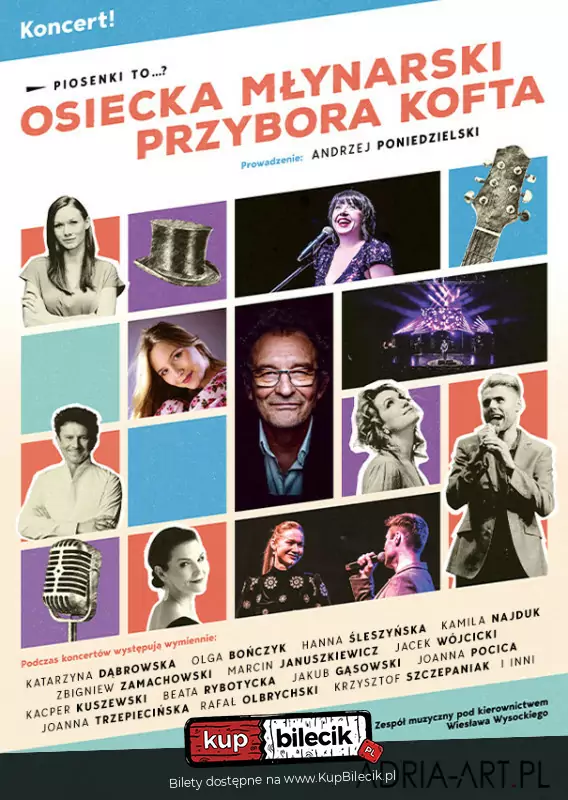 Piosenki to...? - koncert Osiecka, Mynarski, Przybora, Kofta. Prowadzenie: A. Poniedzielski