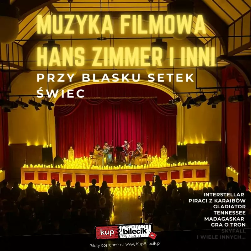 Koncert przy świecach: Muzyka filmowa - Hans Zimmer i inni