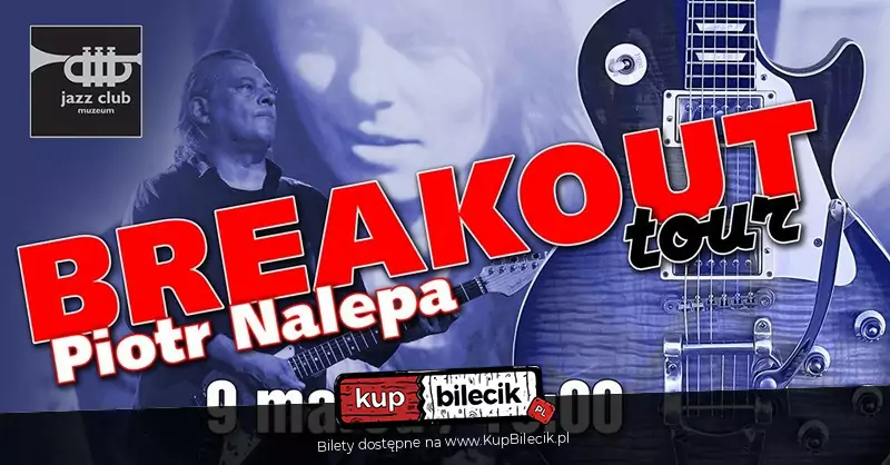 Piotr Nalepa Breakout Tour