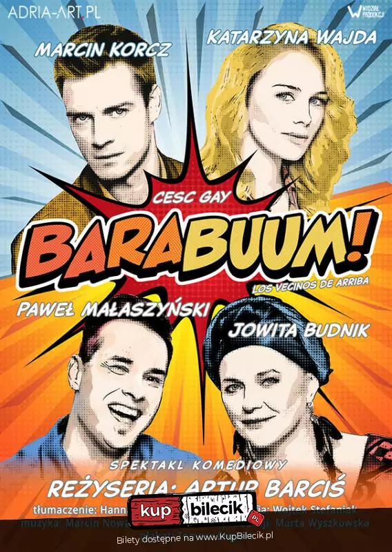 Barabuum! - spektakl komediowy, re. Artur Barci