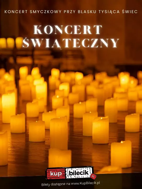 Koncert przy świecach: Koncert Świąteczny