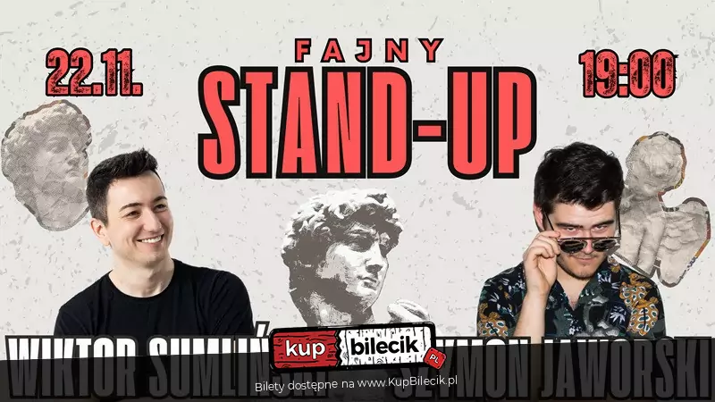 Fajny STAND-UP Warszawa/ Wiktor Sumliński i Szymon Jaworski / 22.11 19:00