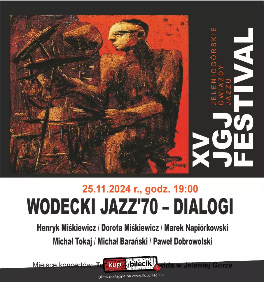 XV edycja Jubileuszowa - WODECKI JAZZ '70 - DIALOGI