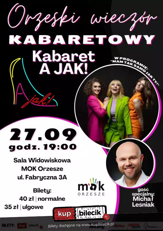 Orzeski Wieczór Kabaretowy - Kabaret A JAK!