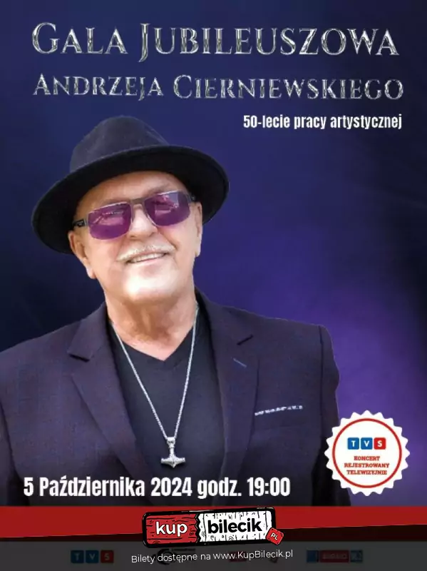 Koncert Gwiazd Telewizji TVS - Jubileuszowa Gala Andrzeja Cierniewskiego "50 lat na scenie"