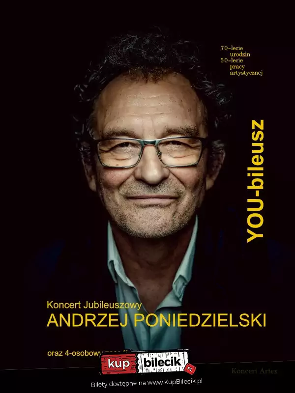 Andrzej Poniedzielski - Koncert Jubileuszowy "YOUbileusz"