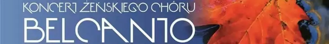 Koncert chóru żeńskiego Belcanto