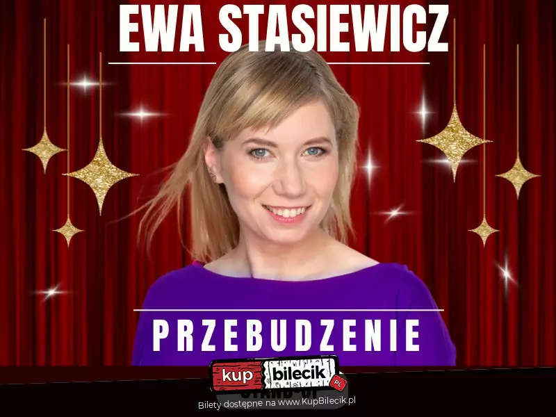 Stand-up: Ewa Stasiewicz