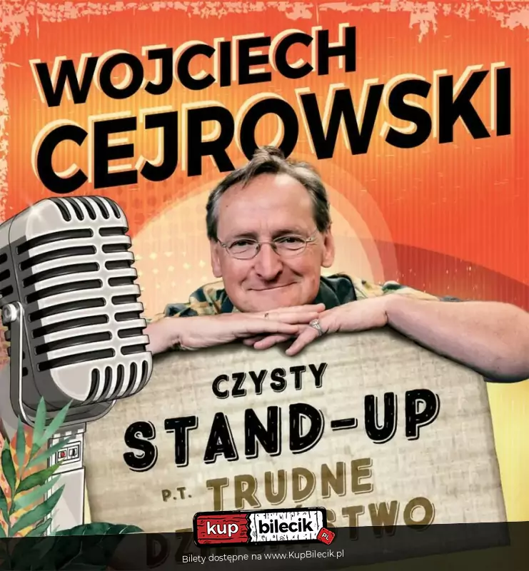 Stand-up Wojciecha Cejrowskiego - Trudne Dzieciństwo