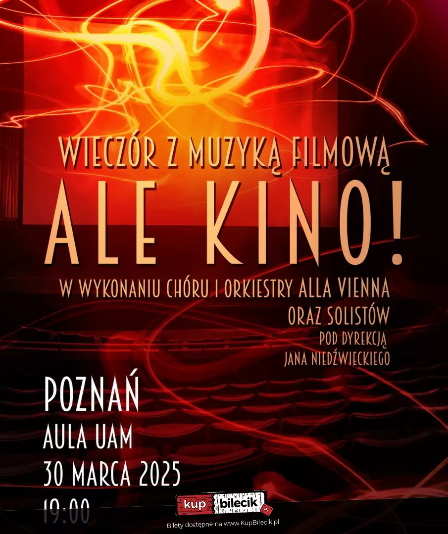 ALE KINO! w wykonaniu orkiestry i chóru ALLA VIENNA - Poznań, Aula UAM, 30 marca 2025!