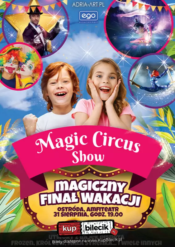 Magic Circus Show - Magiczny fina wakacji