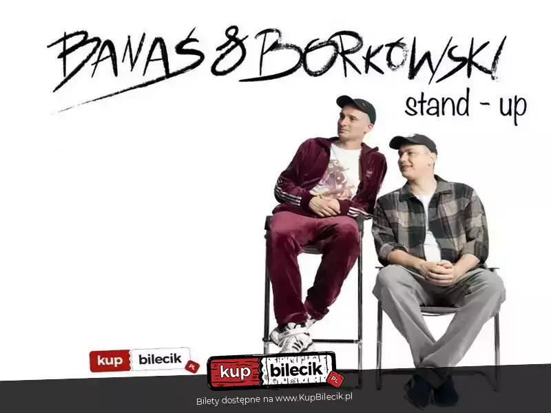 Stand-up: Jasiek Borkowski & Rafa Bana