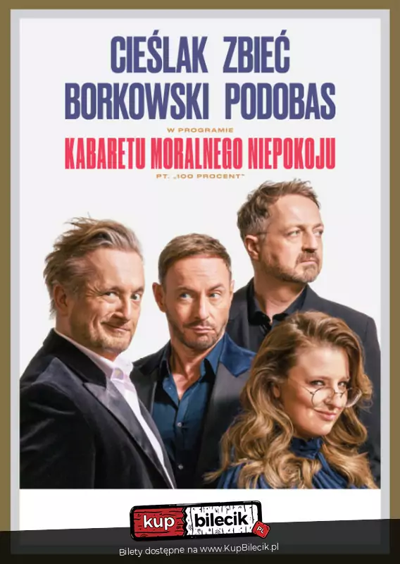 Kabaret Moralnego Niepokoju - 100 procent (Cieślak, Zbieć, Borkowski, Podobas)