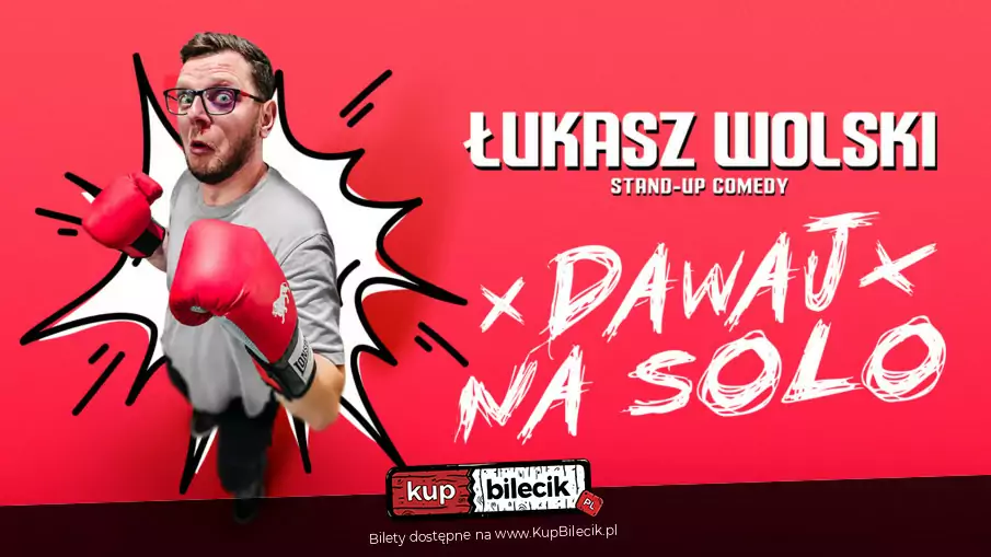 Stand-up: ukasz Wolski