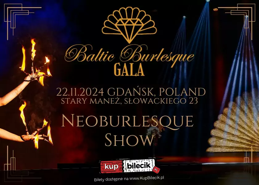 Baltic Burlesque Gala - Gdańsk Day 1