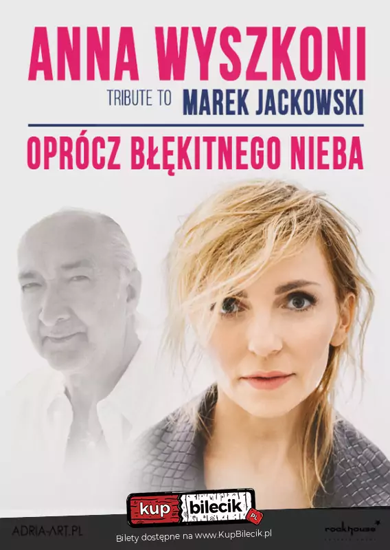 Anna Wyszkoni / Marek Jackowski - Oprcz bkitnego nieba