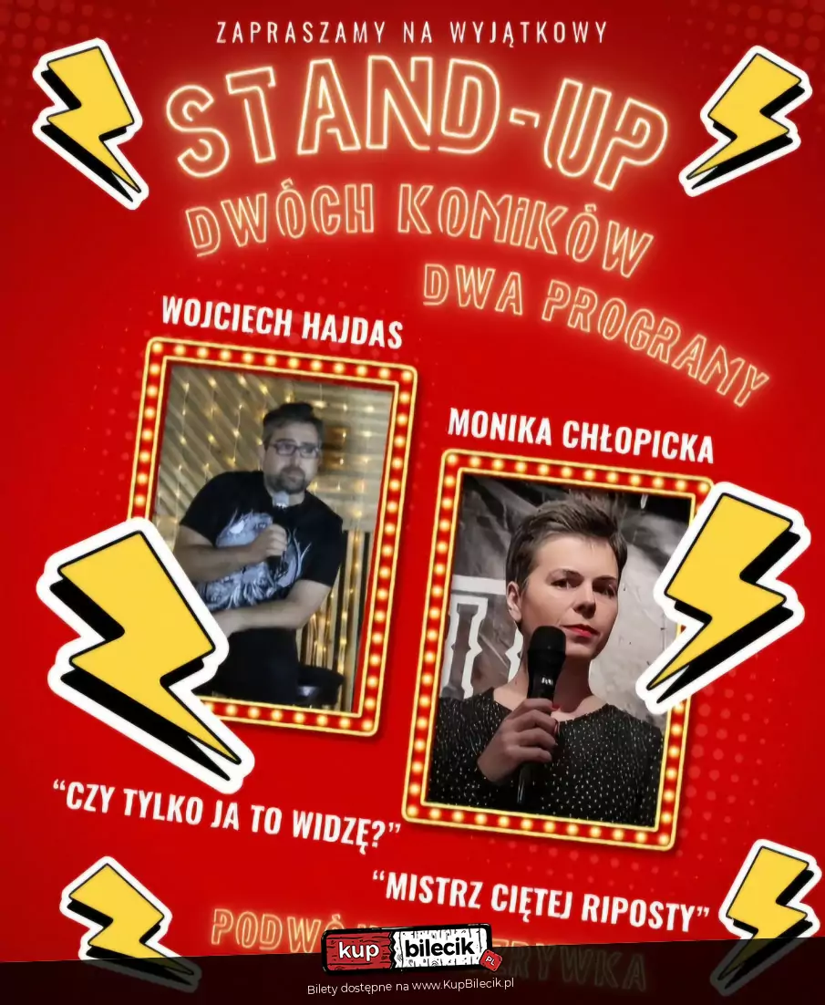 Stand-up: Monika Chopicka i Wojciech Hajdas