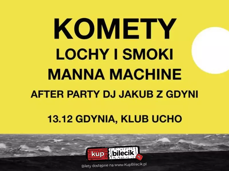 Komety + Lochy i Smoki + Manna Machine