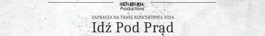 Trasa - Idź Pod Prąd 24