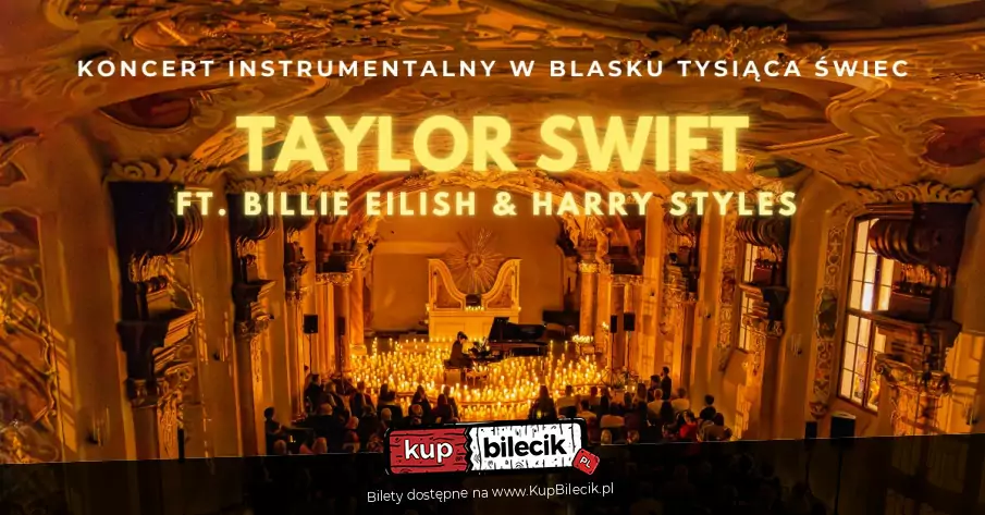 Koncert przy świecach: Taylor Swift, Harry Styles i Billie Eilish