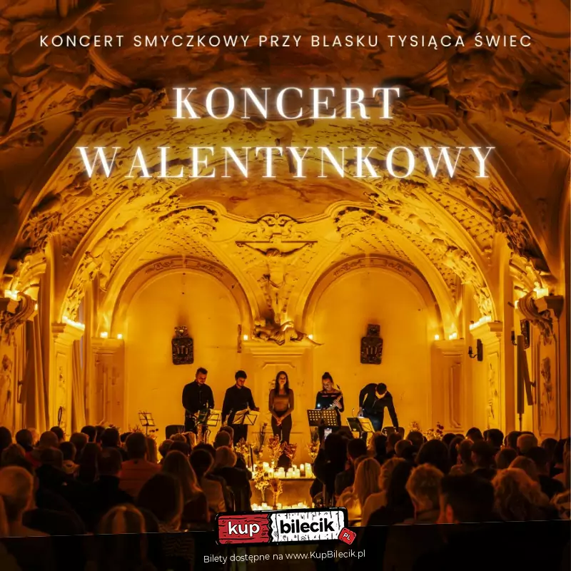 Koncert przy świecach: Koncert Walentynkowy