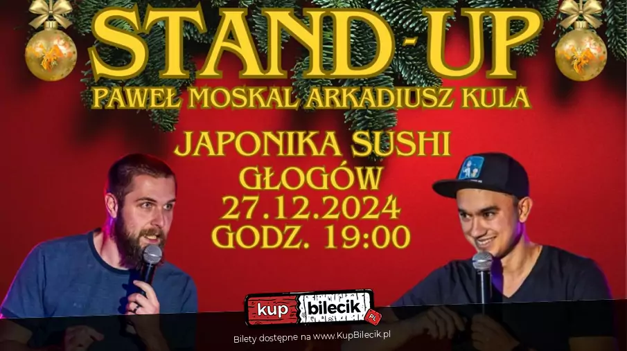 STAND-UP: Pawe Moskal i Arkadiusz Kula