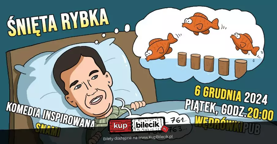 Śnięta rybka - komedia inspirowana snami