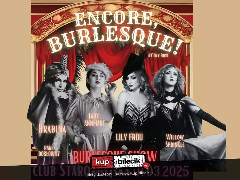 Encore, Burlesque!