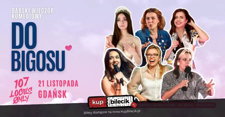 Babski Wieczr Komediowy "Do Bigosu" & Stand-up