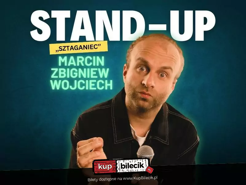 Marcin Zbigniew Wojciech STAND-UP